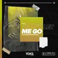 Don't Let Me Go