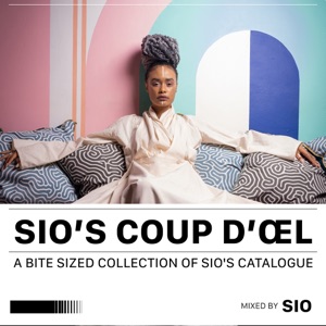 Sio’s Coup D’œl Mix (DJ Mix)