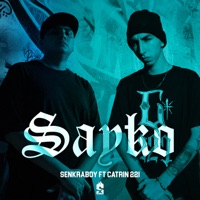 Sayko (feat. Catrin 221) - Single - senkraboy