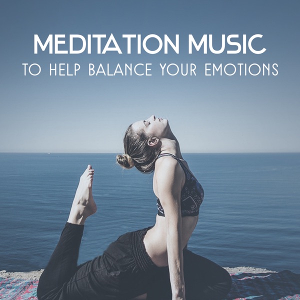 Meditation Music to Help Balance Your Emotions – Oasis of Tranquility Zen, Inner Harmony, Power of Relaxation, Healing Buddha and Mantra, Comfort Zone