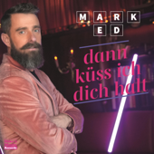 Dann küss ich Dich halt - Mark Ed Cover Art