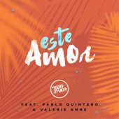 Este Amor (feat. Pablo Quintero & Valerie Anne) artwork