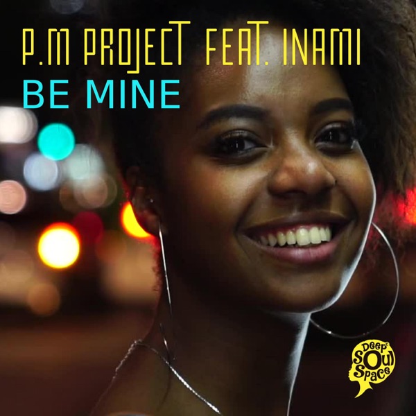 Be Mine (feat. Inami) - Single