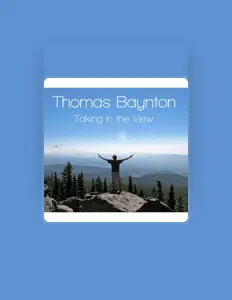 Listen to Thomas Baynton, watch music videos, read bio, see tour dates & more!