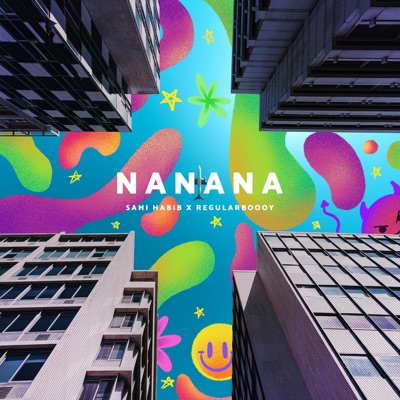 NaNana (feat. RegularBoooy) - Single