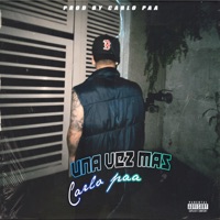 Una Vez Mas - Single - Carlo Paa