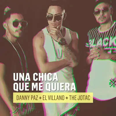 Una Chica Que Me Quiera - Single - El Villano