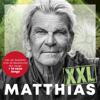 MATTHIAS (XXL) - Matthias Reim