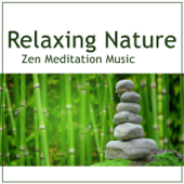 Relaxing Nature – Zen Meditation Music, New Age Relaxation, Soft Nature Sounds, Morning Birds Songs, Healing Therapy
