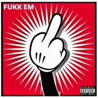 F**k Em - Single - Quise
