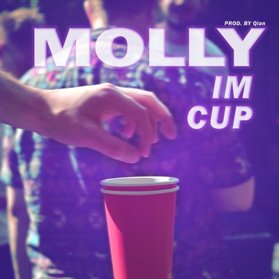 MOLLY IM CUP (feat. Adam BSG & Sika BSG) - EP