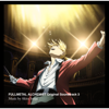 鋼の錬金術師 FULLMETAL ALCHEMIST Original Soundtrack 3 - Akira Senju