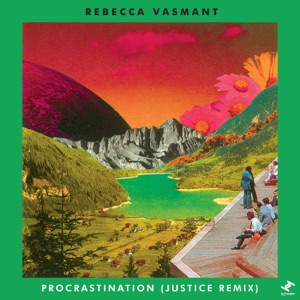 Procrastination (feat. Nikki Foster & Harry Weir) [Justice Remix (Instrumental)]