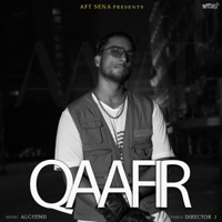 Qaafir (feat. Alchemii) - Single - Aafat - AFT Sena !