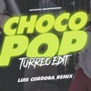 Chocopop RKT (Turreo Edit) - Single