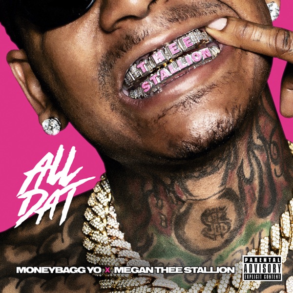 All Dat - Single - Moneybagg Yo & Megan Thee Stallion