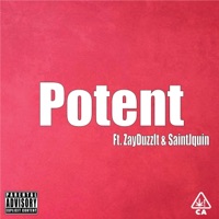 Potent (feat. ZayDuzzIt & SaintJquin) - Single - Yung Godzuki