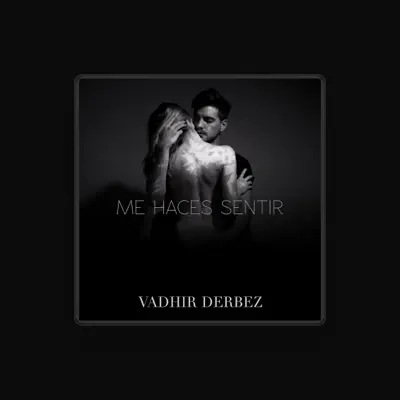 Listen to Vadhir Derbez, watch music videos, read bio, see tour dates & more!
