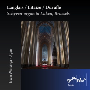 Langlais / Litaize / Duruflé