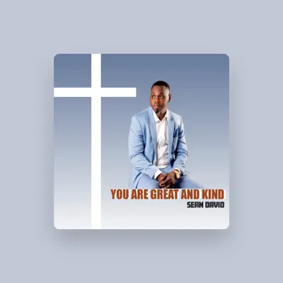Listen to Sean David, watch music videos, read bio, see tour dates & more!