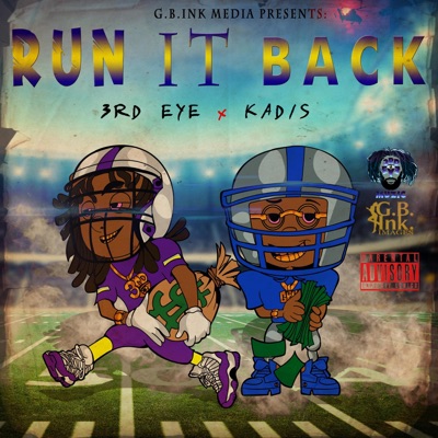Run It Back (feat. 3rd Eye) - Single