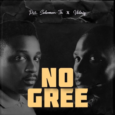 No Gree (feat. VBlaiz) - Single