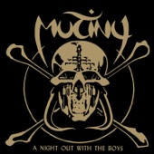 Mutiny - A Night Out With the Boys