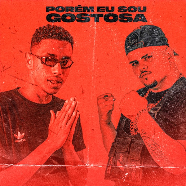 Porem Eu Sou Gostosa (feat. MC GW & Mc Alessandra bela)
