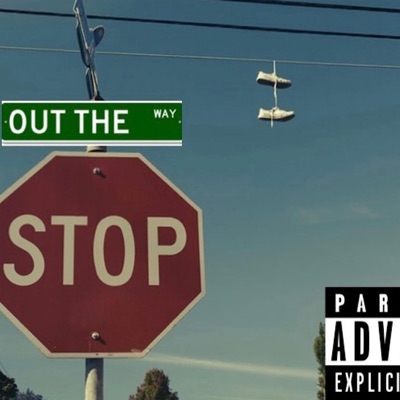Out the Way (feat. Free Money Sonny) - Single