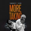 More Taking (feat. Kero) - Single