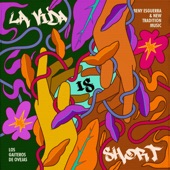 La Vida is Short artwork
