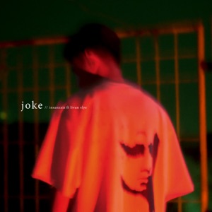 Joke (feat. Livan Slye)
