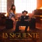 La Siguiente - Kany García & Christian Nodal lyrics