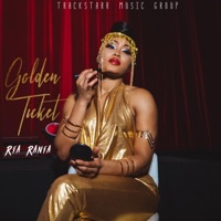 Golden Ticket - Single - Ria Rania