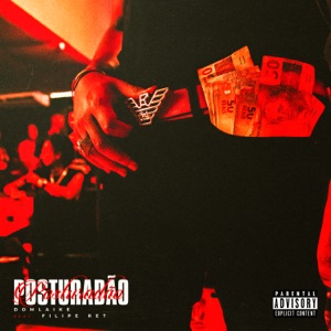 Posturadão (feat. Filipe Ret)