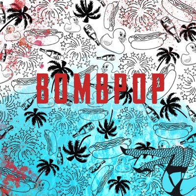 Bombpop - Single