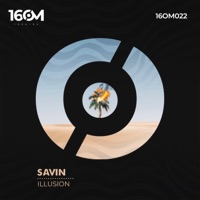 Illusion - Single - Savin