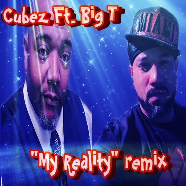My Reality (feat. Terry aka Big T) [Remix]