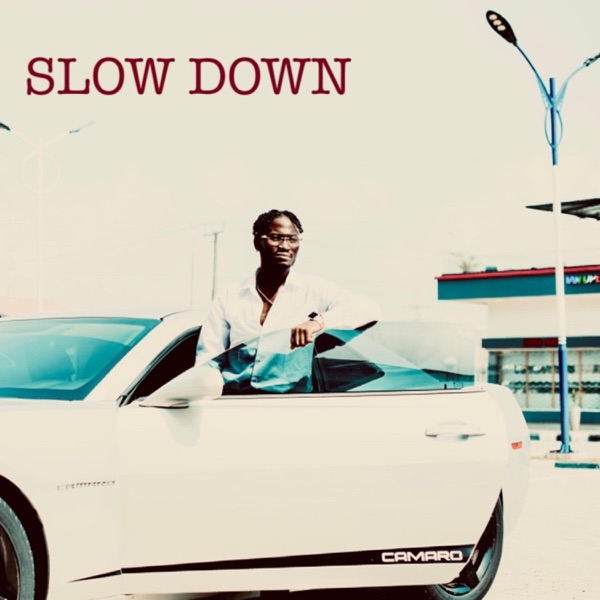 Slow Down - Single