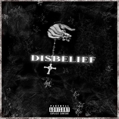 Disbelief (feat. Blesstheplaya) - Single