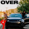 OVER. (feat. Jojo Neal) - Single