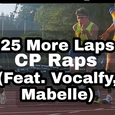 25 More Laps (feat. Mabelle & Vocalfy Staff) - Single