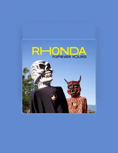 Rhondaを聴いたり、ミュージックビデオを鑑賞したり、経歴やツアー日程などを確認したりしましょう！
