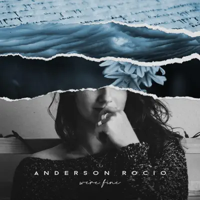 Ascolta 'We're Fine - EP' di Anderson Rocio