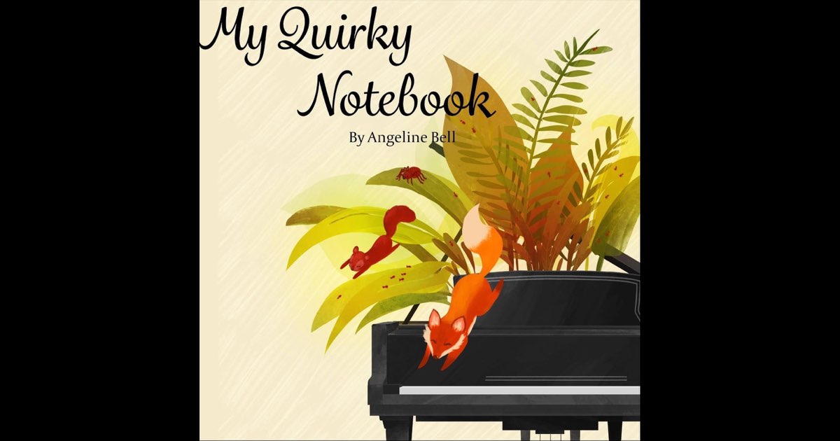 My Quirky Notebook - Album by Angeline Bell - Apple Music