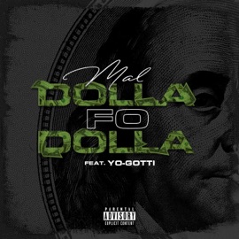Dollah Fo’ Dollah Challenge (Yo Gotti Remix) Mal