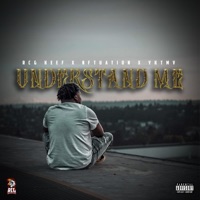 Understand Me (feat. YK-TMV & Nftuation) - Single - Rcg Keef