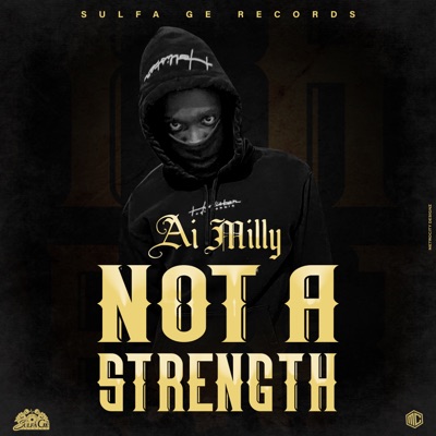 Not a Strength - Single