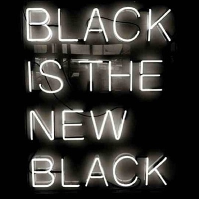Black Is the New Black