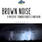 Thunder to Fall Asleep (Brown Noise) Loopable - Sounds Of Nature : Thunderstorm, Rain, Sound of Nature Library & Granular Brown Noise lyrics